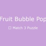 Fruit Bubble Pop
